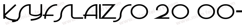 KSYFSLAIZS0 20 00字体转换
